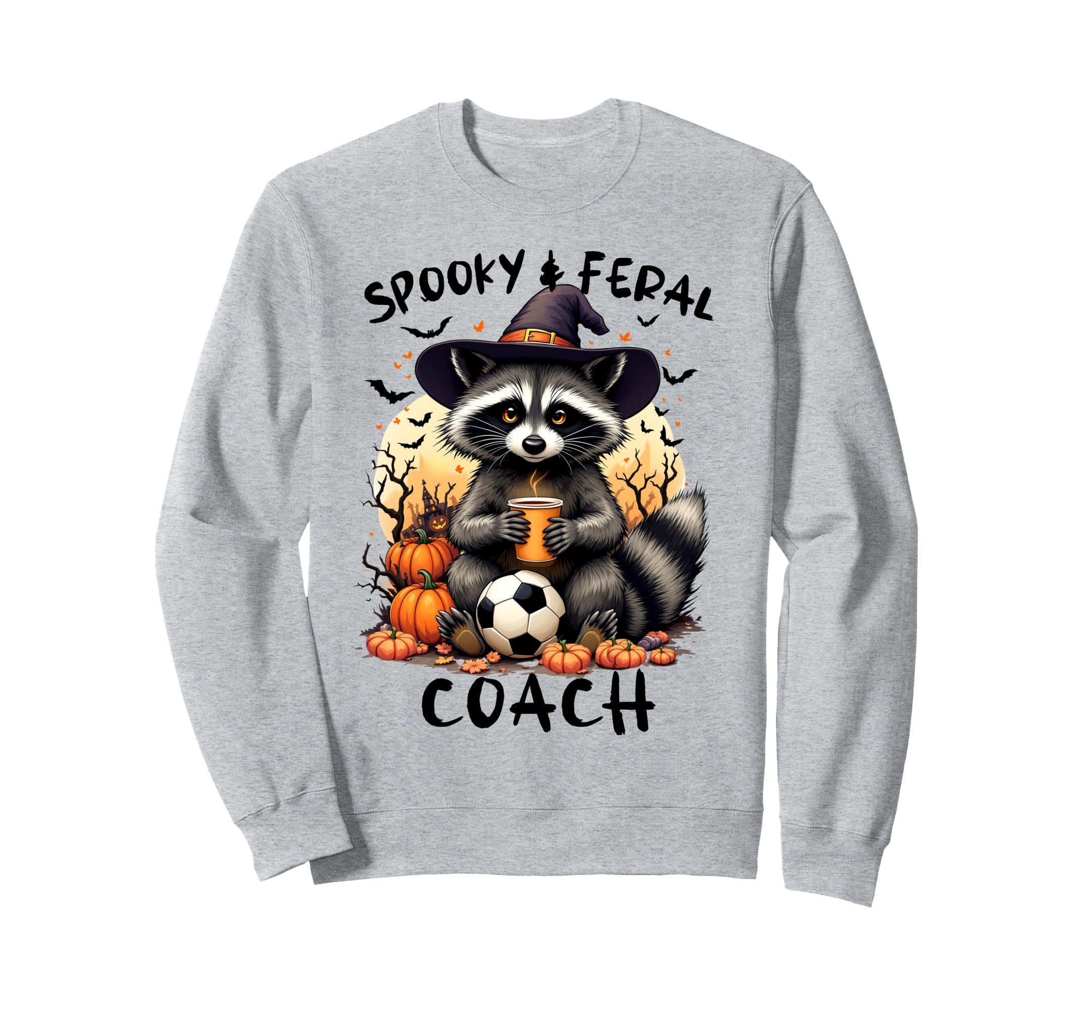 Halloween Soccer Coach Feral Sweatshirt - Casual Everyday Wear for Adults - T-Shirt, Sweatshirt, Hoodie