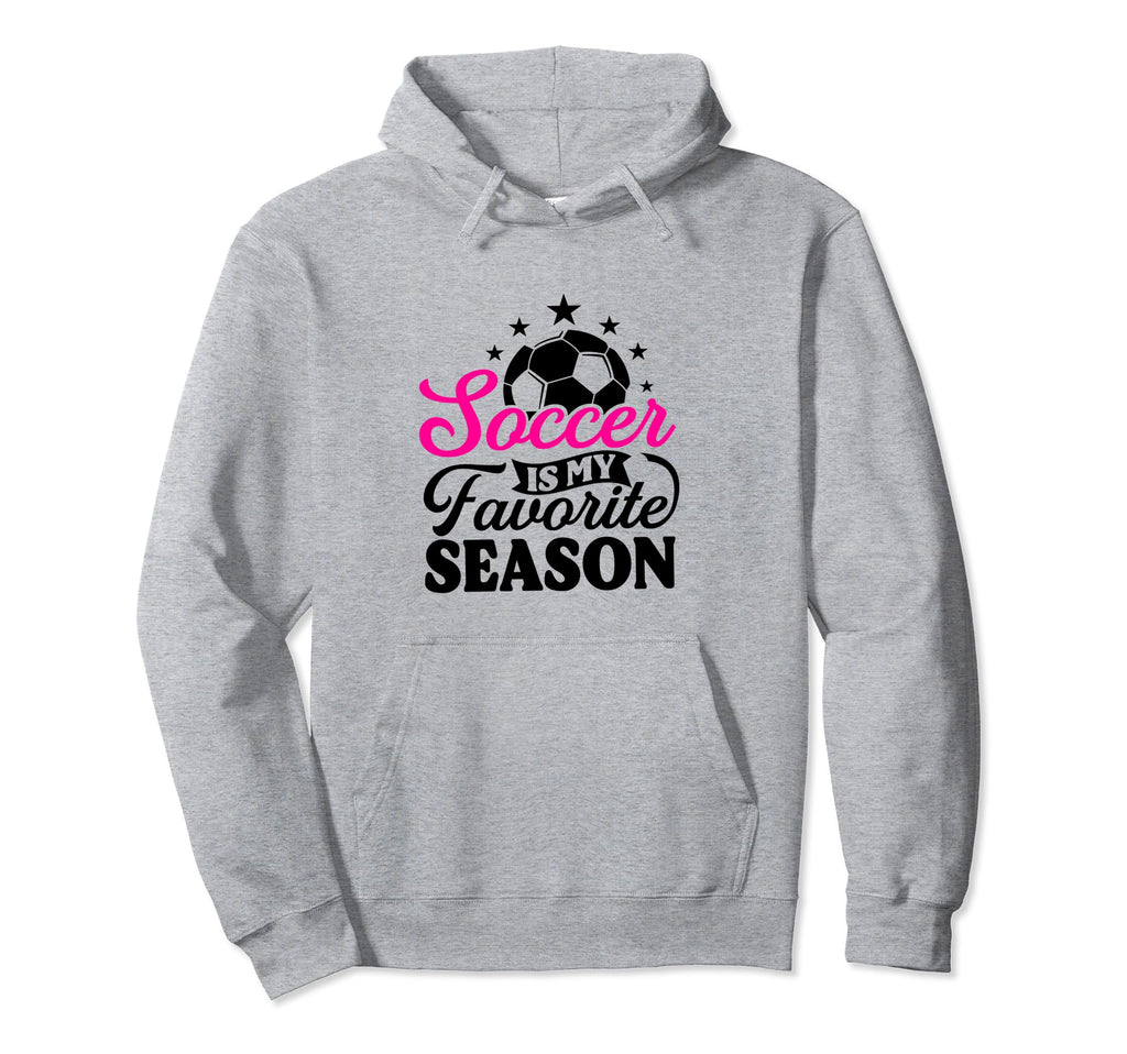 Soccer Is My Favorite Season Hoodie - Minimalist Print Men Women - T-Shirt, Sweatshirt, Hoodie