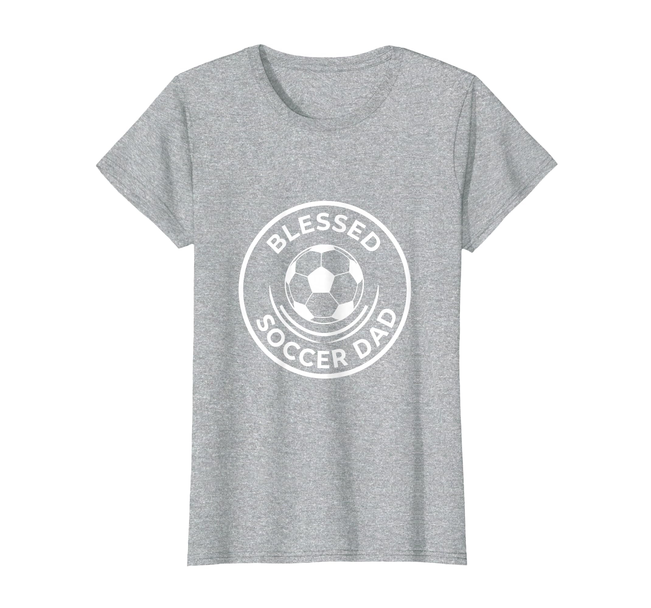 Blessed Soccer Dad T-Shirt - Graphic Print Unisex - T-Shirt, Sweatshirt, Hoodie