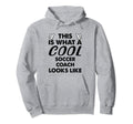 This Is What Soccer Coach Looks Like Hoodie - Graphic Print for Adults - T-Shirt, Sweatshirt, Hoodie