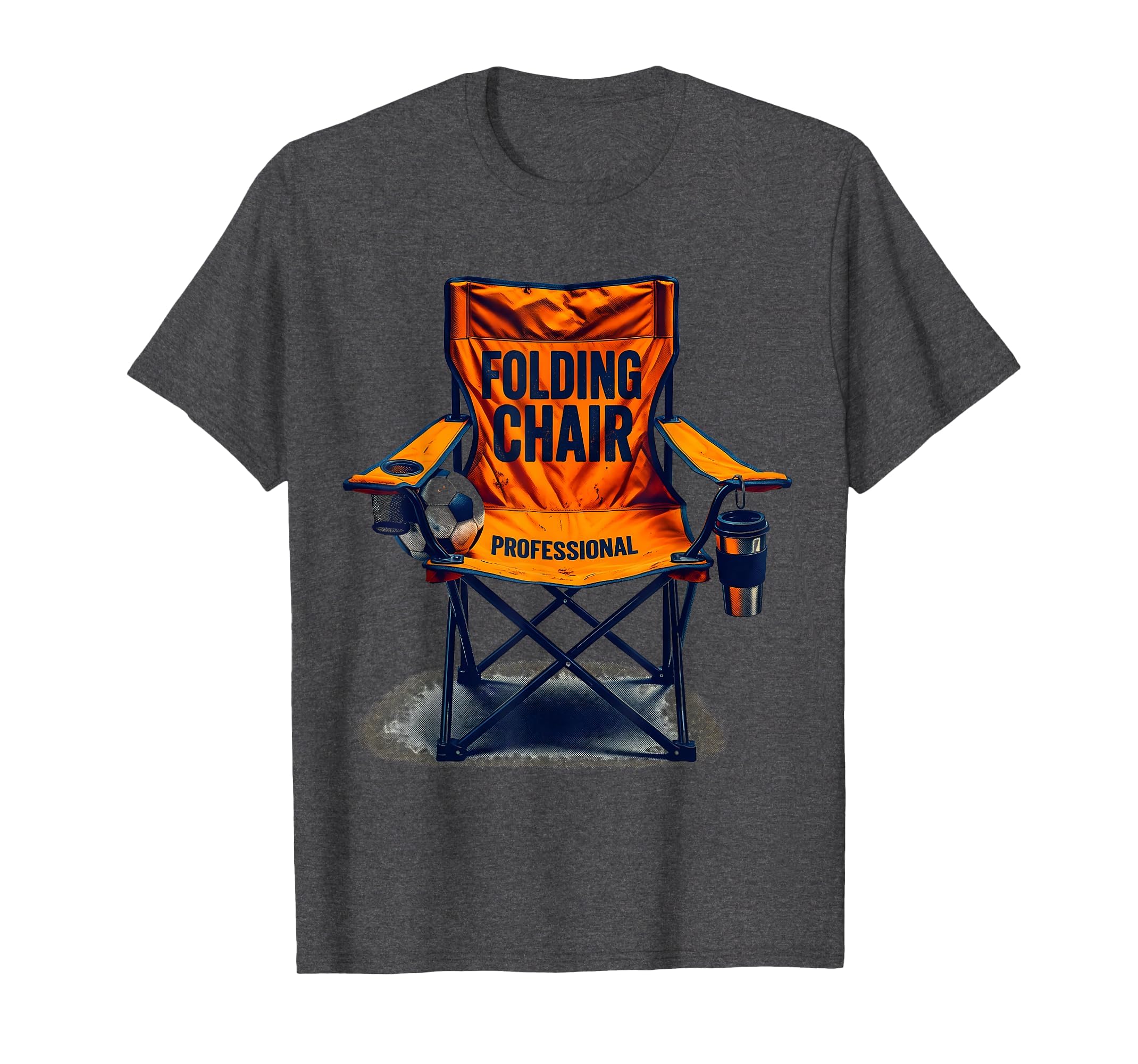 Folding Chair Professional Soccer Mom T-Shirt - Novelty Apparel Men Women - T-Shirt, Sweatshirt, Hoodie