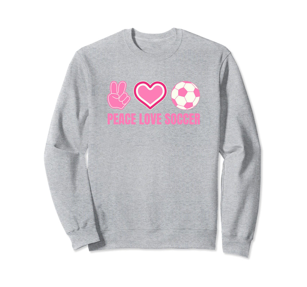 Peace Love Soccer Soccer Player Sweatshirt - Unique Graphic for Adults - T-Shirt, Sweatshirt, Hoodie