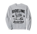 Sideline Social Club Soccer Mom Game Sweatshirt - Minimalist Print Unisex - T-Shirt, Sweatshirt, Hoodie
