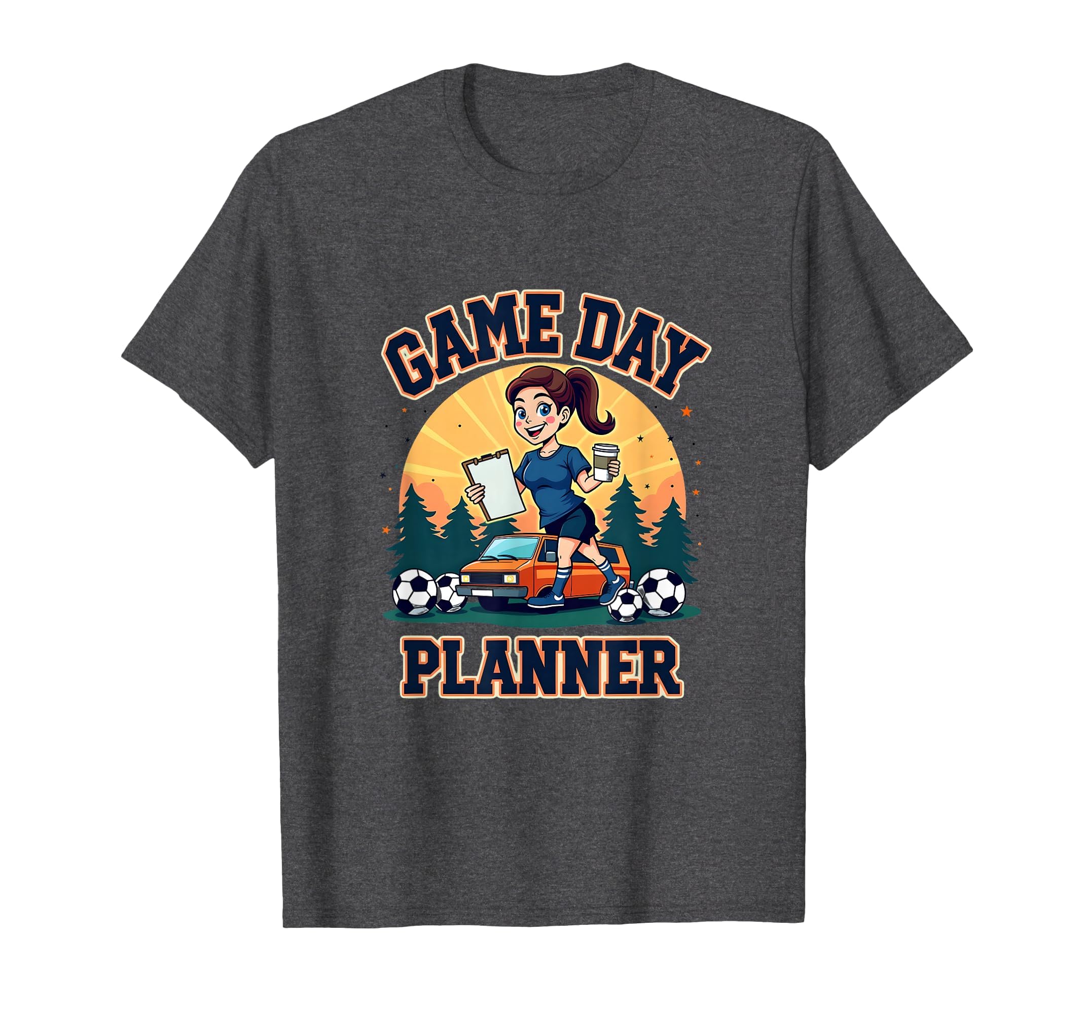 Soccer Mom Game Day Planner T-Shirt - Streetwear Style Men Women - T-Shirt, Sweatshirt, Hoodie
