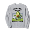 Just Who Loves Avocado And Soccer Sweatshirt - Trendy Graphic Men Women - T-Shirt, Sweatshirt, Hoodie