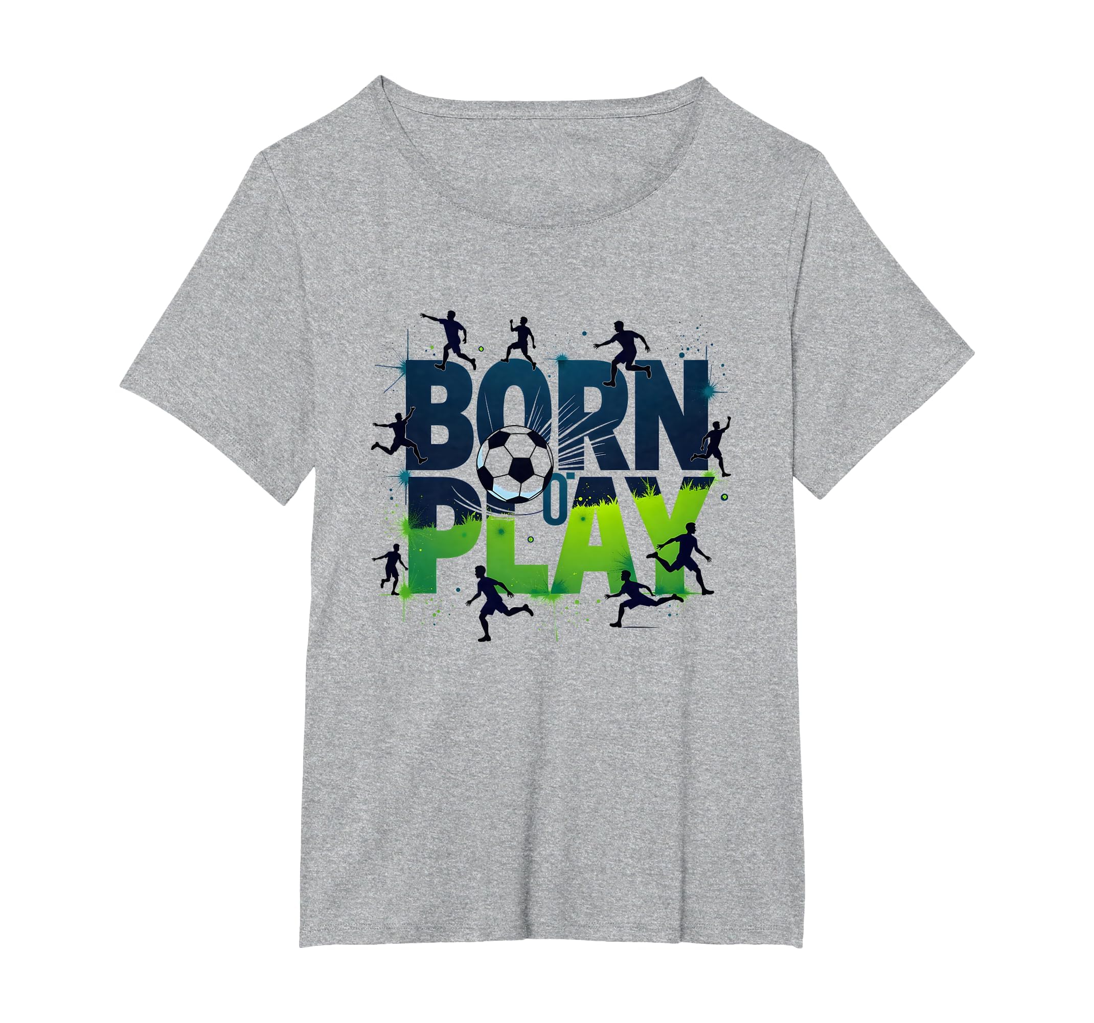 Born To Play Soccer Athlete Passion T-Shirt - Fun Novelty Design Unisex - T-Shirt, Sweatshirt, Hoodie