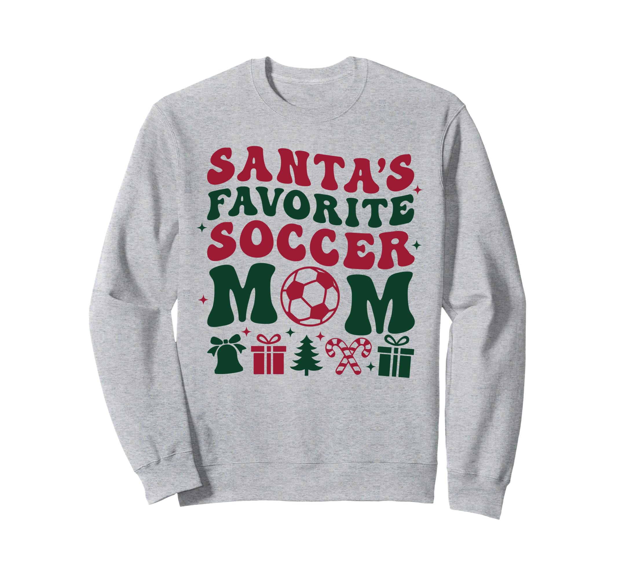 Santas Favorite Soccer Mom Trendy Sweatshirt - Novelty Apparel for Adults - T-Shirt, Sweatshirt, Hoodie