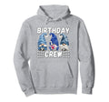 Funny Birthday Crew Family Soccer Hoodie - Custom Art Print Men Women - T-Shirt, Sweatshirt, Hoodie