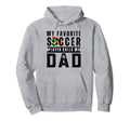 My Favorite Soccer Player Calls Me Hoodie - Fun Novelty Design for Adults - T-Shirt, Sweatshirt, Hoodie