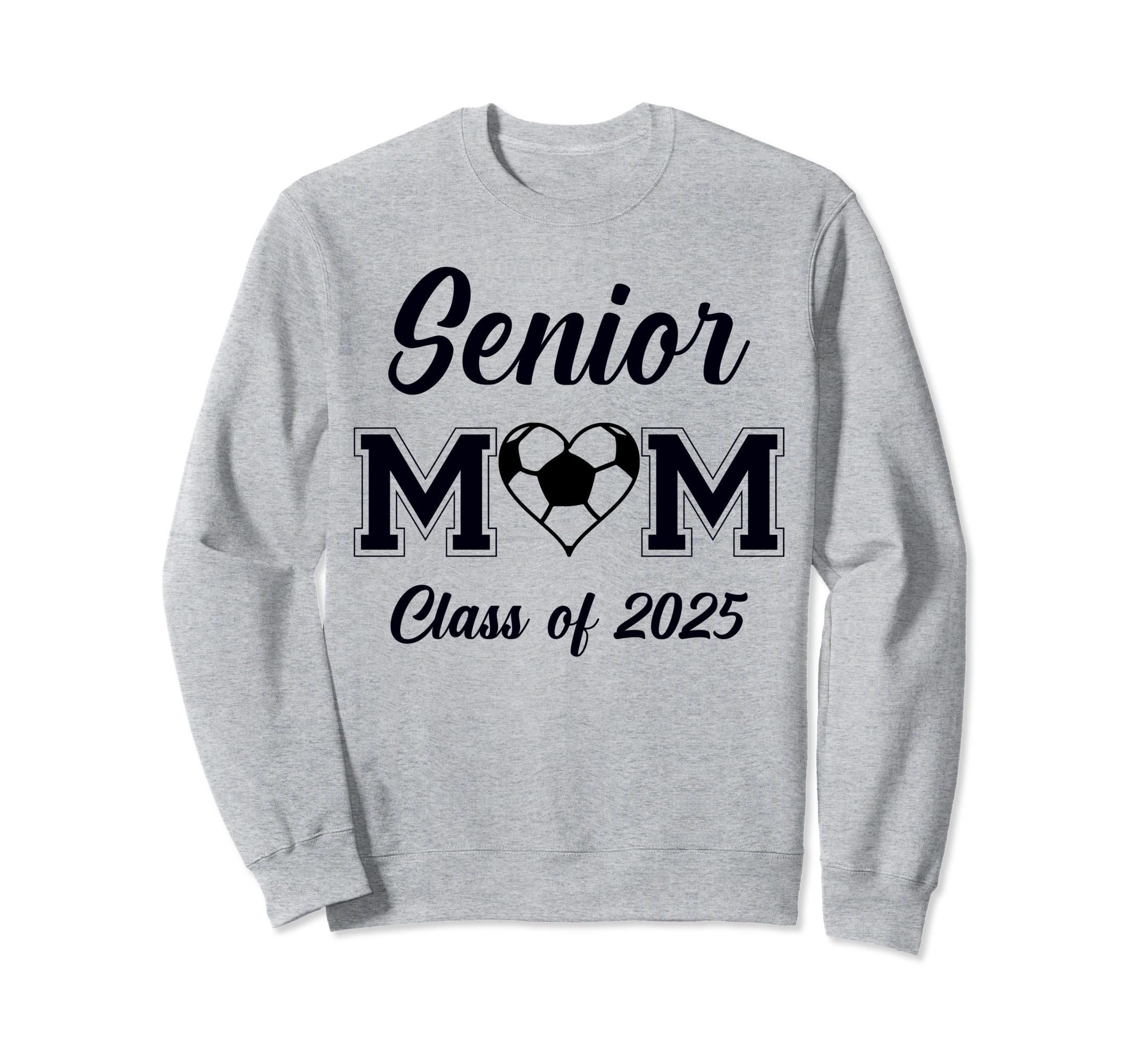 Senior Mom Soccer Class 2025 Womens Sweatshirt - Unique Graphic Unisex - T-Shirt, Sweatshirt, Hoodie