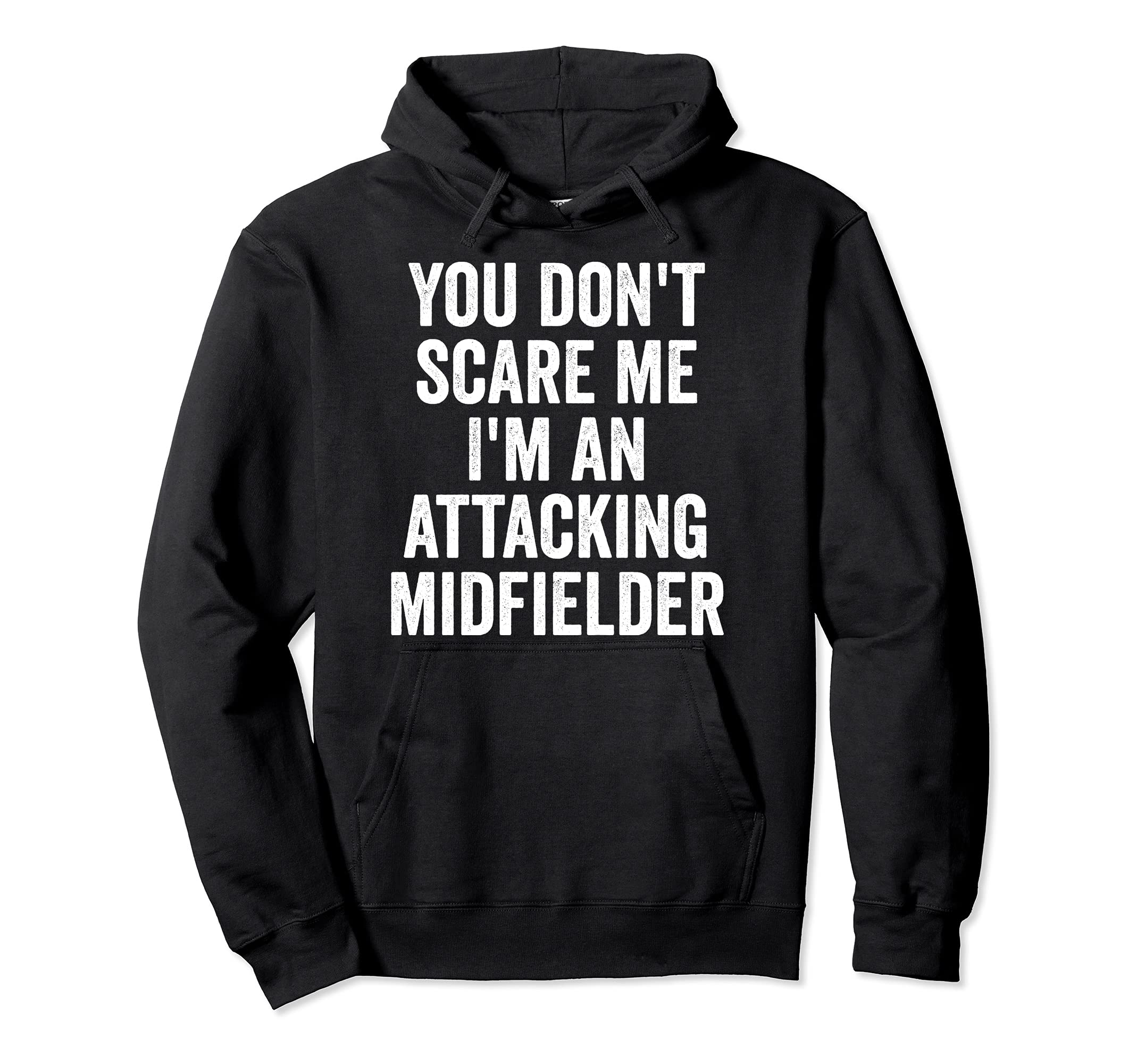 You Dont Scare Me Im Attacking Hoodie - Aesthetic Graphic for Adults - T-Shirt, Sweatshirt, Hoodie