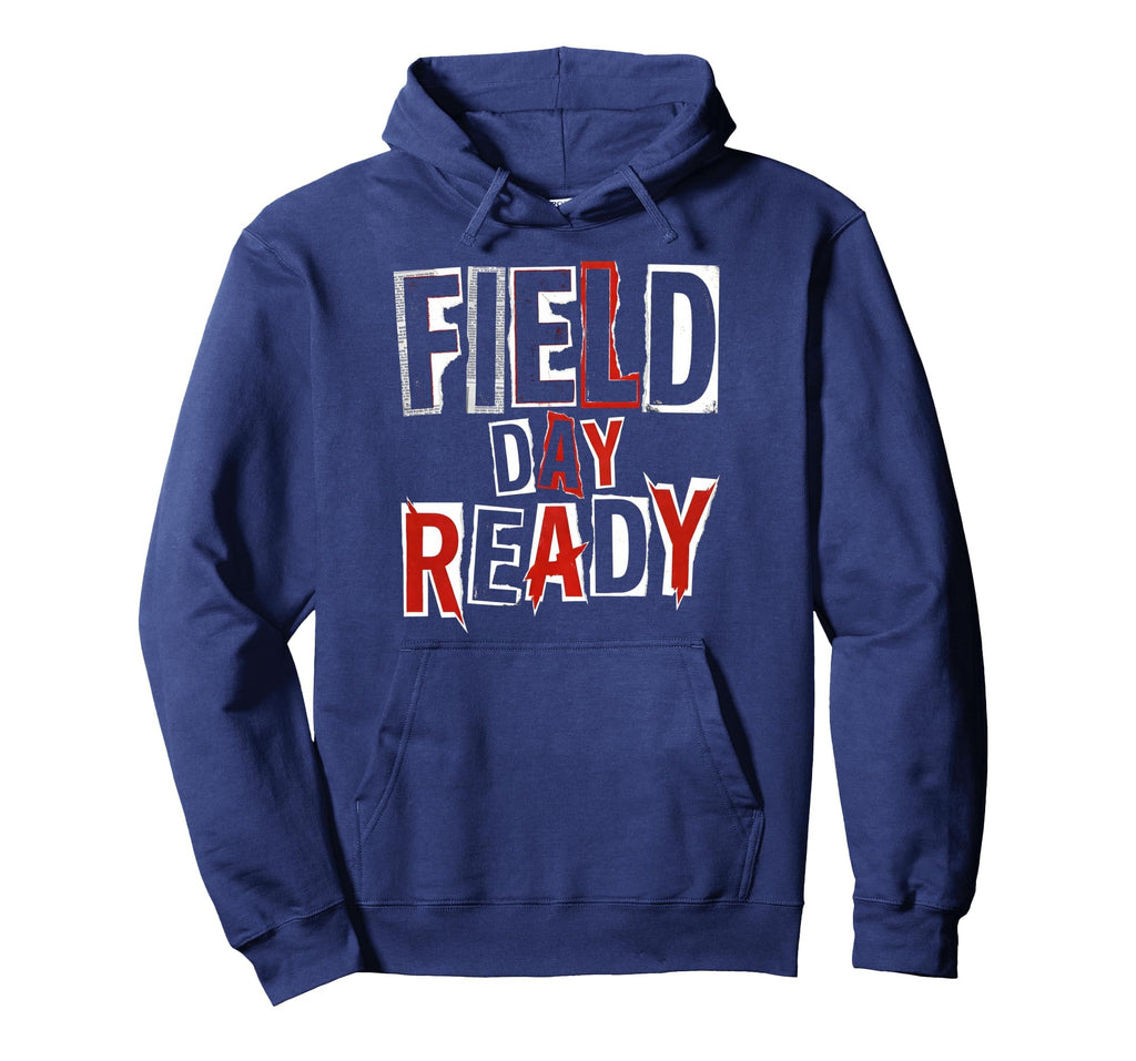 Field Day Ready Soccer Mom Hoodie - Streetwear Style Unisex - T-Shirt, Sweatshirt, Hoodie
