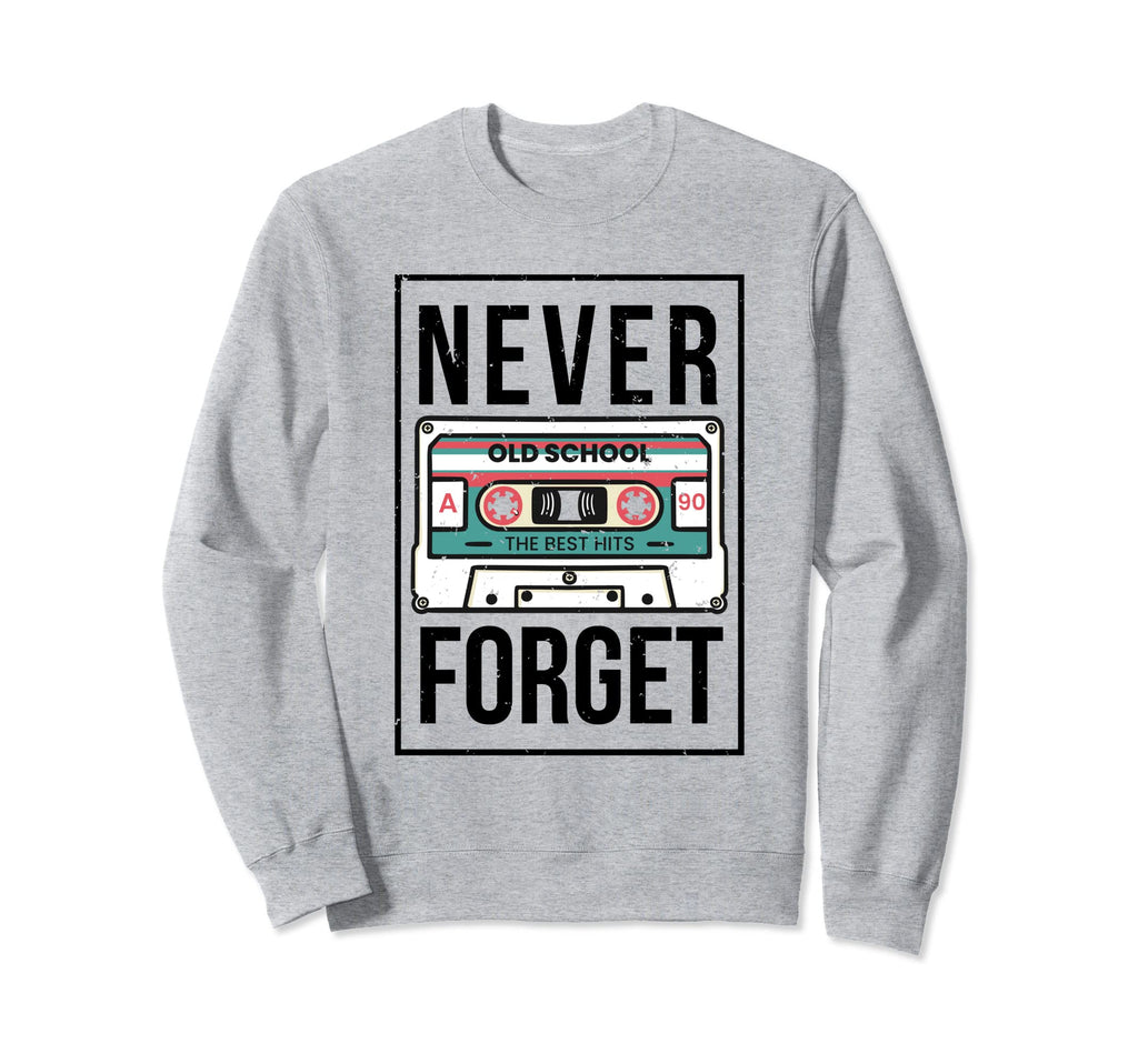 Never Forget Cassette Tape Sweatshirt - Unique Graphic Men Women - T-Shirt, Sweatshirt, Hoodie