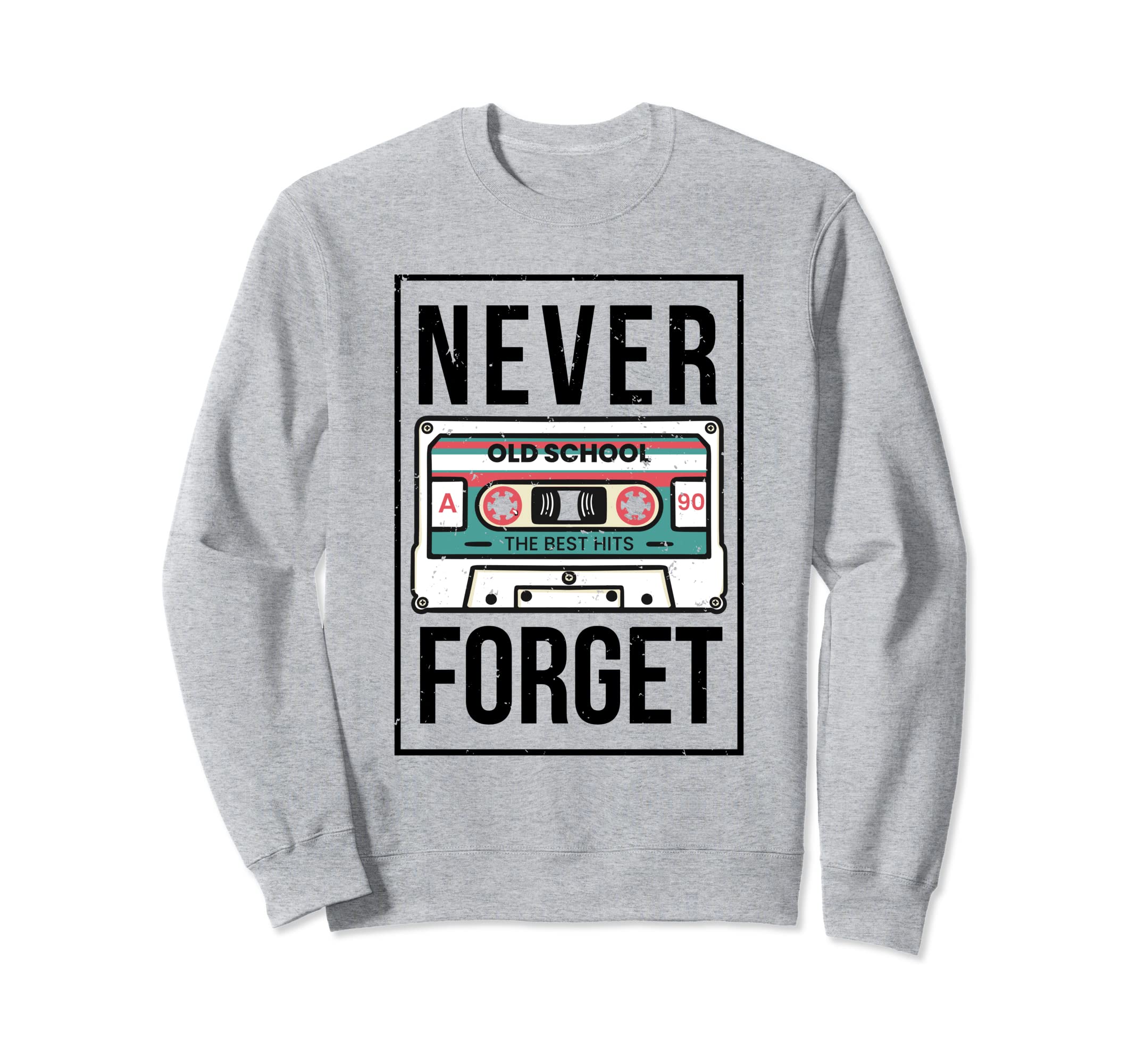 Never Forget Cassette Tape Sweatshirt - Unique Graphic Men Women - T-Shirt, Sweatshirt, Hoodie