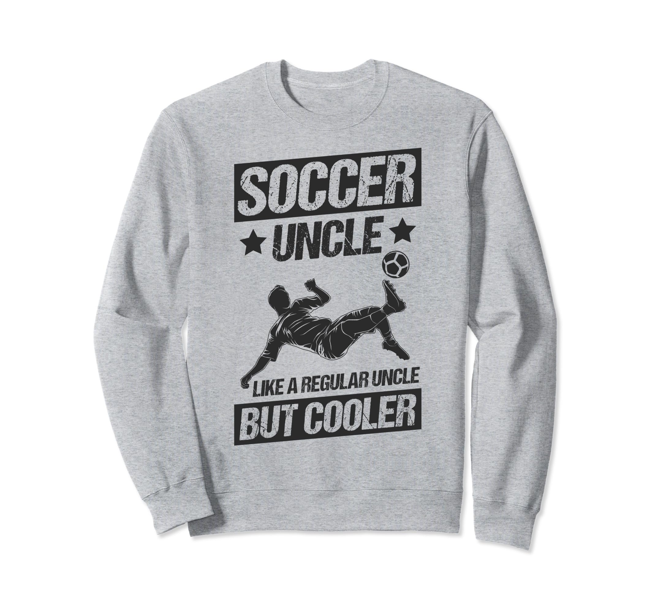 Soccer Uncle Like Regular Uncle Sweatshirt - Custom Art Print Men Women - T-Shirt, Sweatshirt, Hoodie