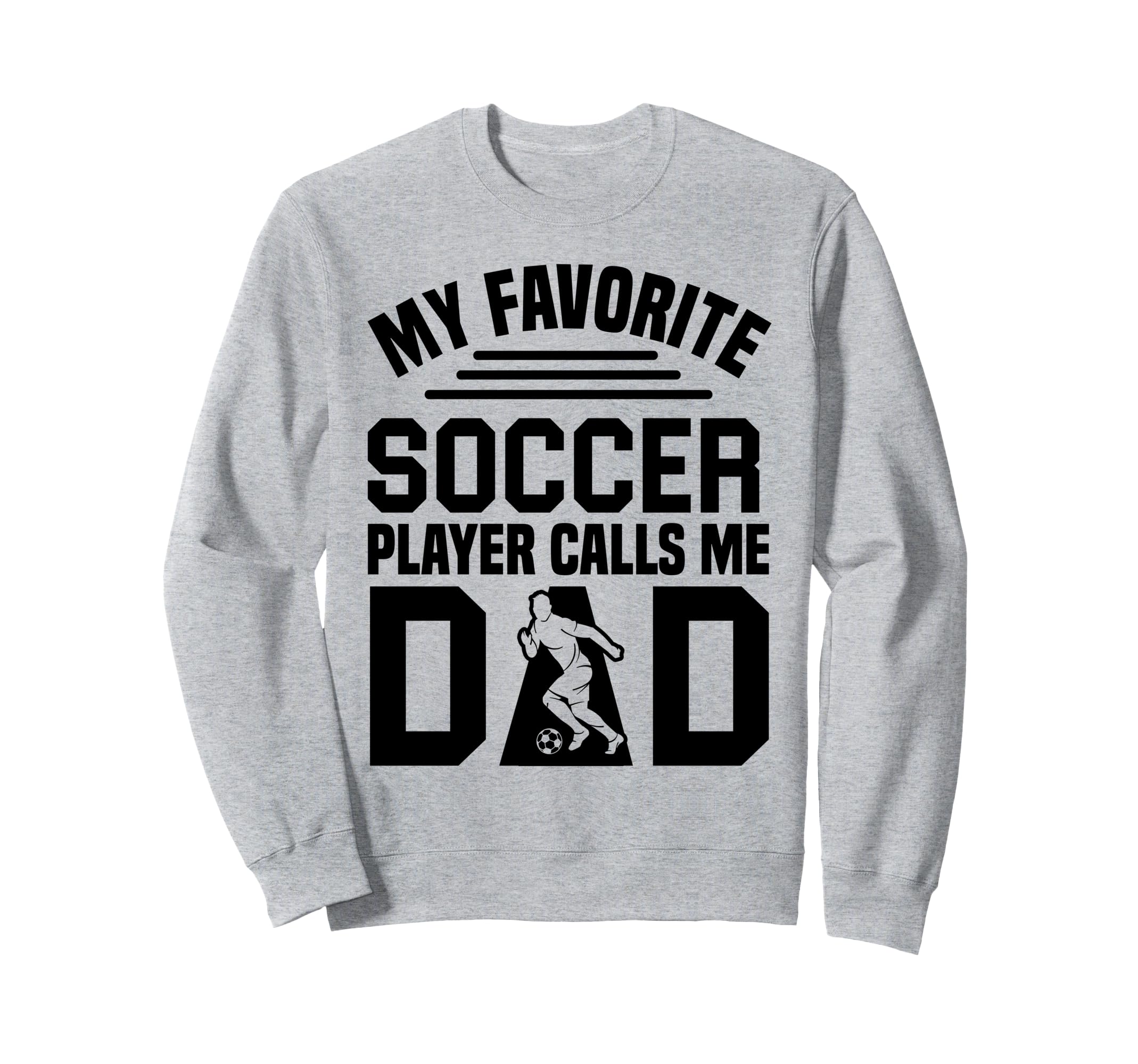 Soccer Dad Sweatshirt - Streetwear Style Unisex - T-Shirt, Sweatshirt, Hoodie