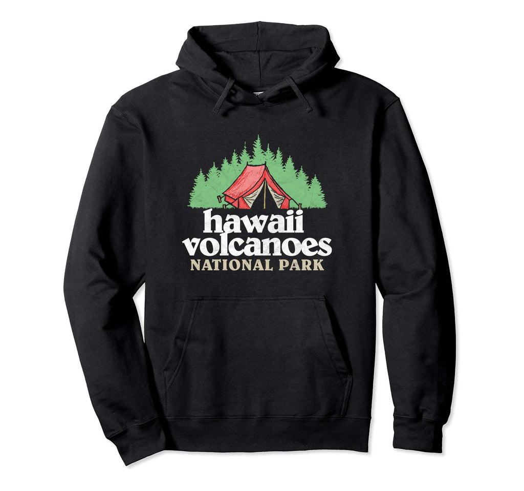 Hawaii Volcanoes National Park Tent Hoodie - Aesthetic Graphic for Adults - T-Shirt, Sweatshirt, Hoodie