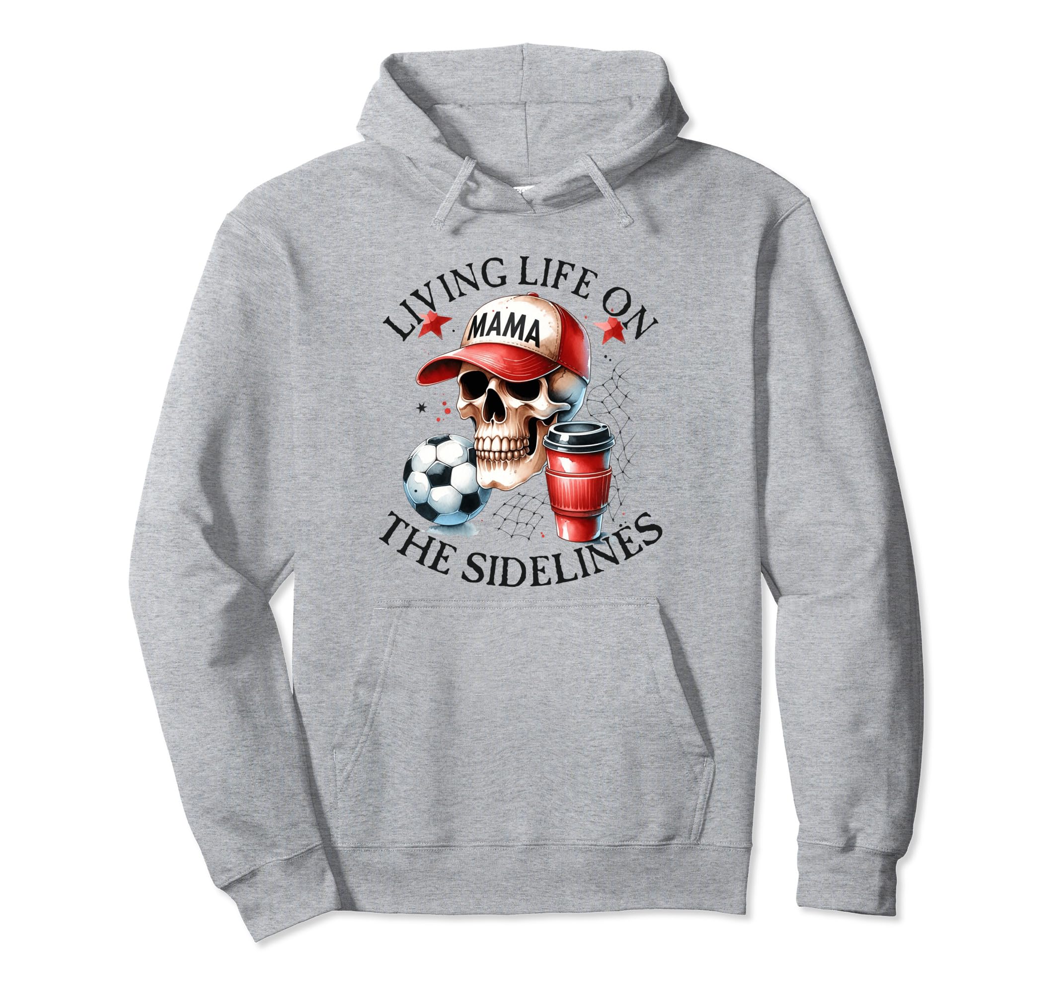 Living Life Sidelines Soccer Mama Mom Hoodie - Unique Graphic for Adults - T-Shirt, Sweatshirt, Hoodie