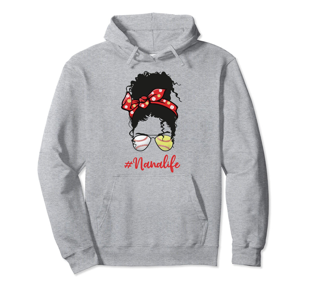 Nana Life Baseball Softball Hoodie - Casual Everyday Wear for Adults - T-Shirt, Sweatshirt, Hoodie