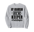 My Grandson Is Keeper Soccer Sweatshirt - Unique Graphic for Adults - T-Shirt, Sweatshirt, Hoodie