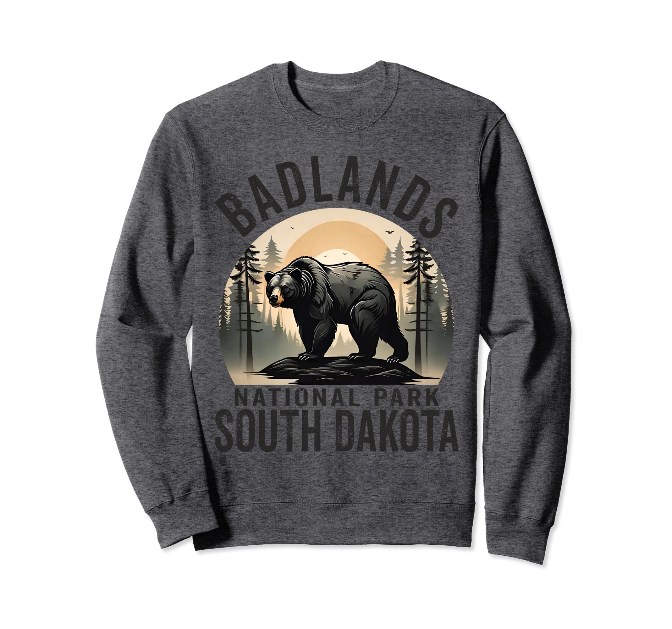 Badlands National Park South Dakota Sweatshirt - Novelty Apparel Men Women - T-Shirt, Sweatshirt, Hoodie