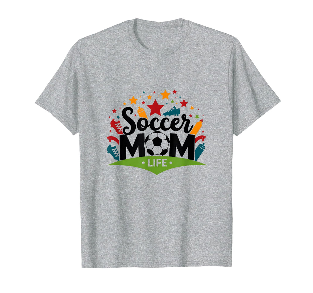 Soccer Mom Life Womens Sports Parent T-Shirt - Fun Novelty Design Unisex - T-Shirt, Sweatshirt, Hoodie