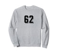 Number 62 80S 90S Soccer Team Sweatshirt - Trendy Graphic for Adults - T-Shirt, Sweatshirt, Hoodie
