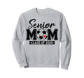 Senior Mom Class 2026 Soccer Mom Sweatshirt - Minimalist Print for Adults - T-Shirt, Sweatshirt, Hoodie