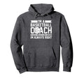 Basketball Coaches Always Right Assistant Hoodie - Custom Art Print Unisex - T-Shirt, Sweatshirt, Hoodie