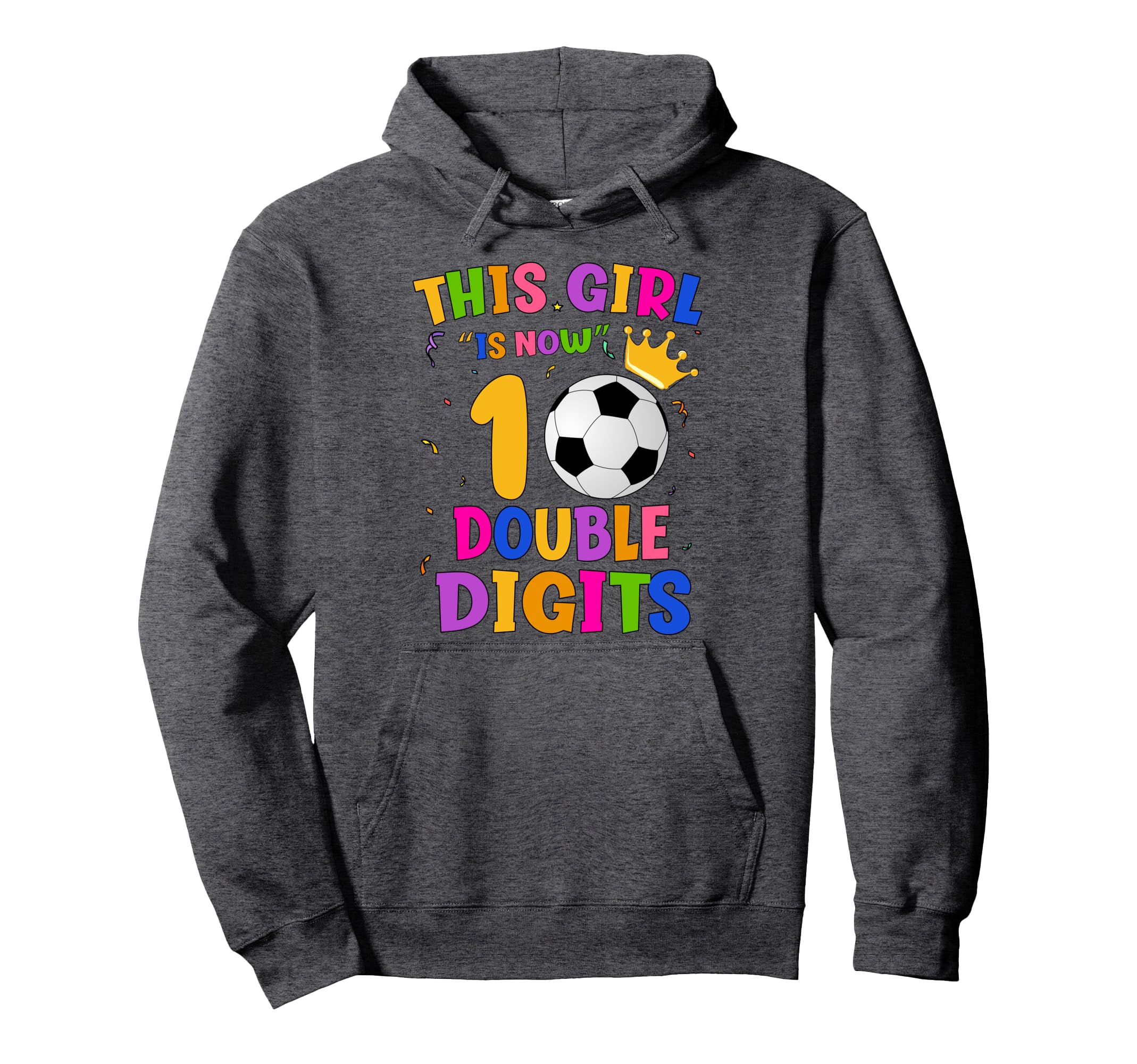 10Th Birthday This Is Now 10 Double Hoodie - Streetwear Style Unisex - T-Shirt, Sweatshirt, Hoodie