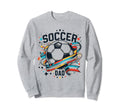 Soccer Dad Family Matching Dad Sweatshirt - Streetwear Style Men Women - T-Shirt, Sweatshirt, Hoodie