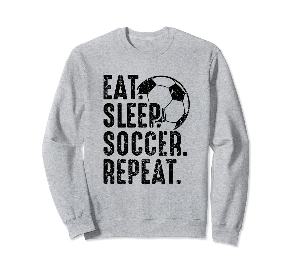 Eat Sleep Soccer Repeat Distressed Sweatshirt - Custom Art Print Unisex - T-Shirt, Sweatshirt, Hoodie