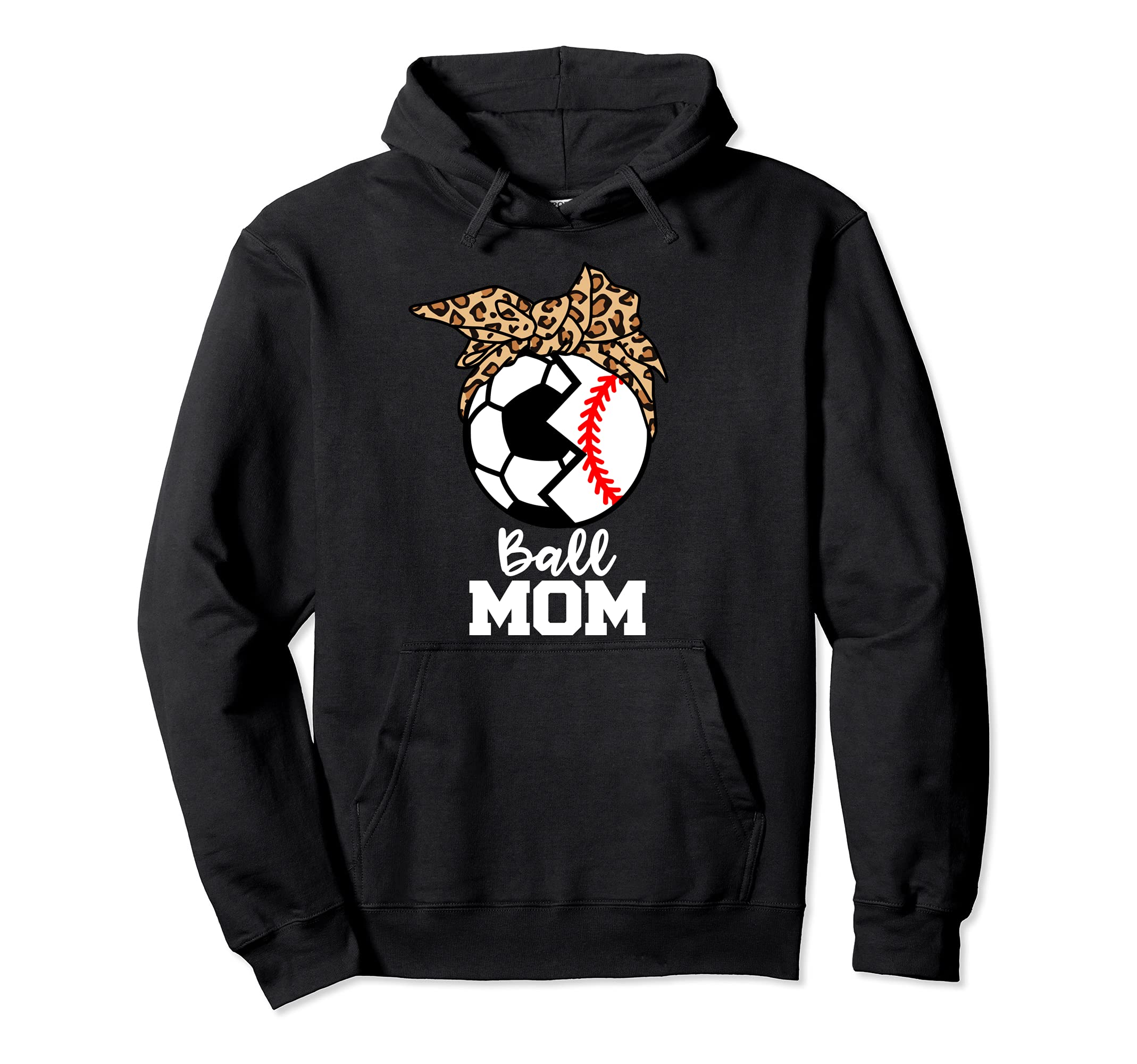 Ball Mom Funny Soccer Baseball Hoodie - Fun Novelty Design for Adults - T-Shirt, Sweatshirt, Hoodie