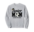 Soccer Mom Senior Soccer Player Sweatshirt - Novelty Apparel for Adults - T-Shirt, Sweatshirt, Hoodie