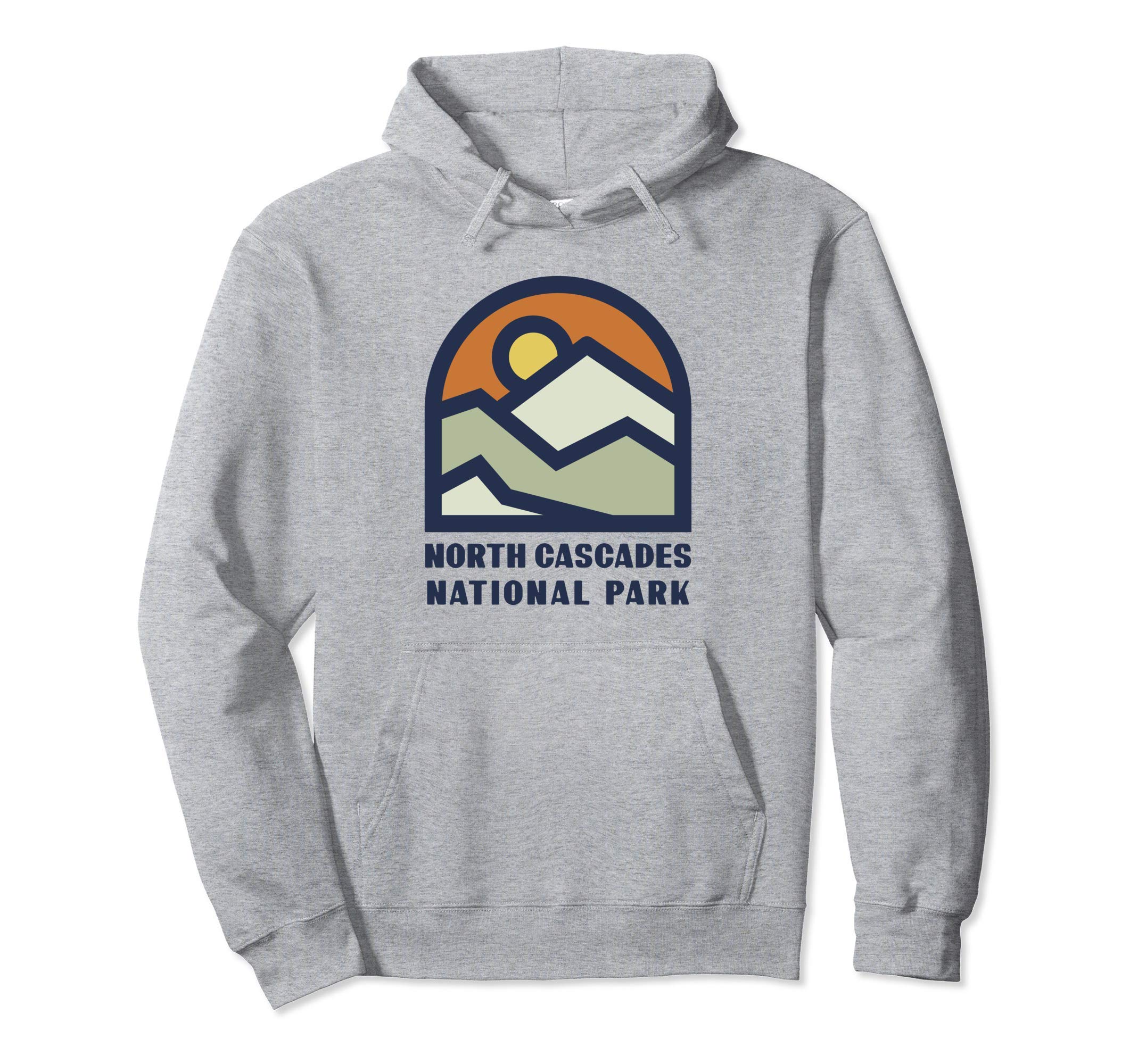 Family Vacation Gift North Cascades Hoodie - Fun Novelty Design for Adults - T-Shirt, Sweatshirt, Hoodie