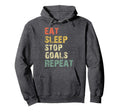 Eat Sleep Stop Goals Repeat Goalie Hoodie - Aesthetic Graphic Men Women - T-Shirt, Sweatshirt, Hoodie