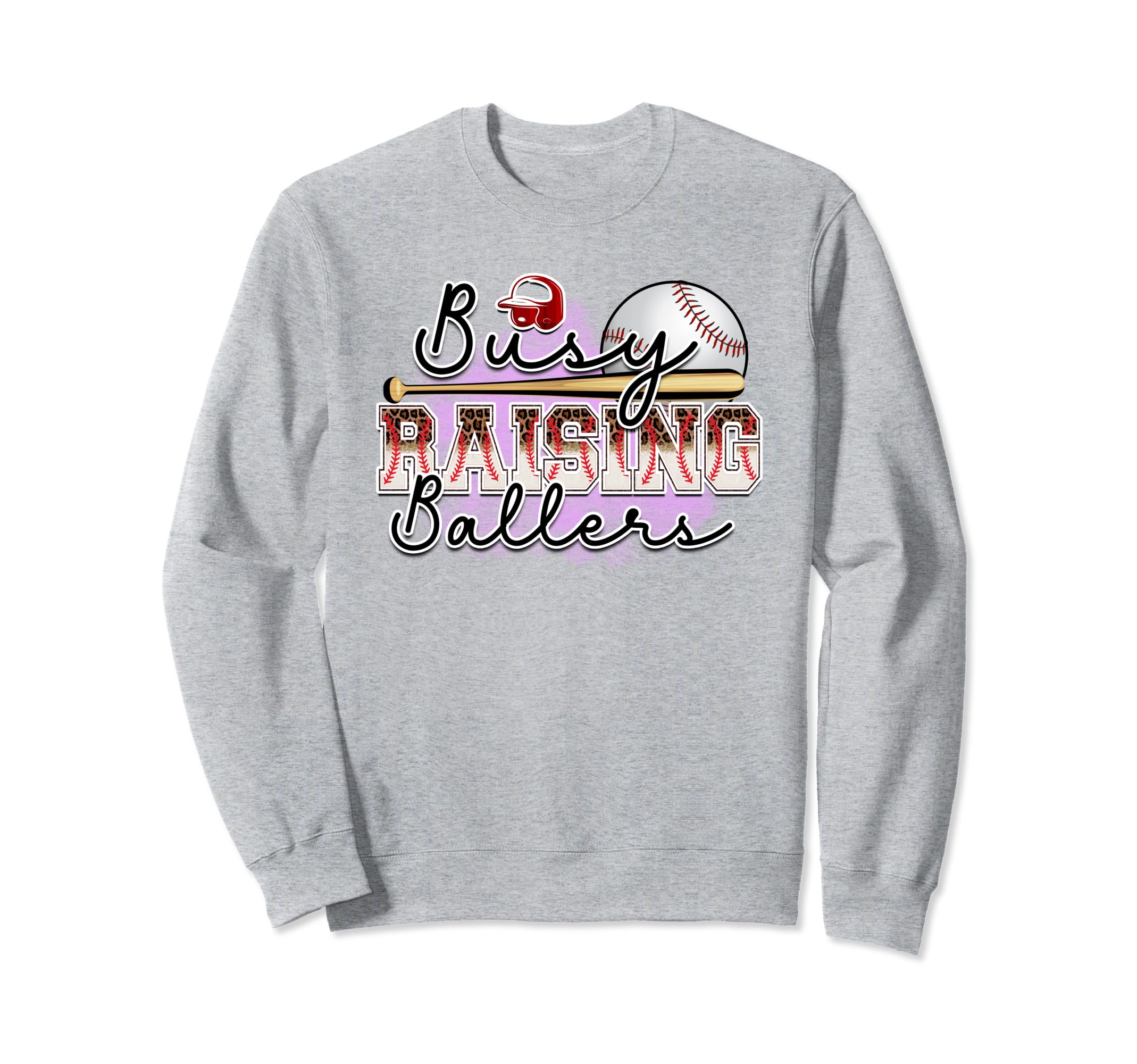 Busy Raising Ballers Is Baseball Sweatshirt - Trendy Graphic for Adults - T-Shirt, Sweatshirt, Hoodie