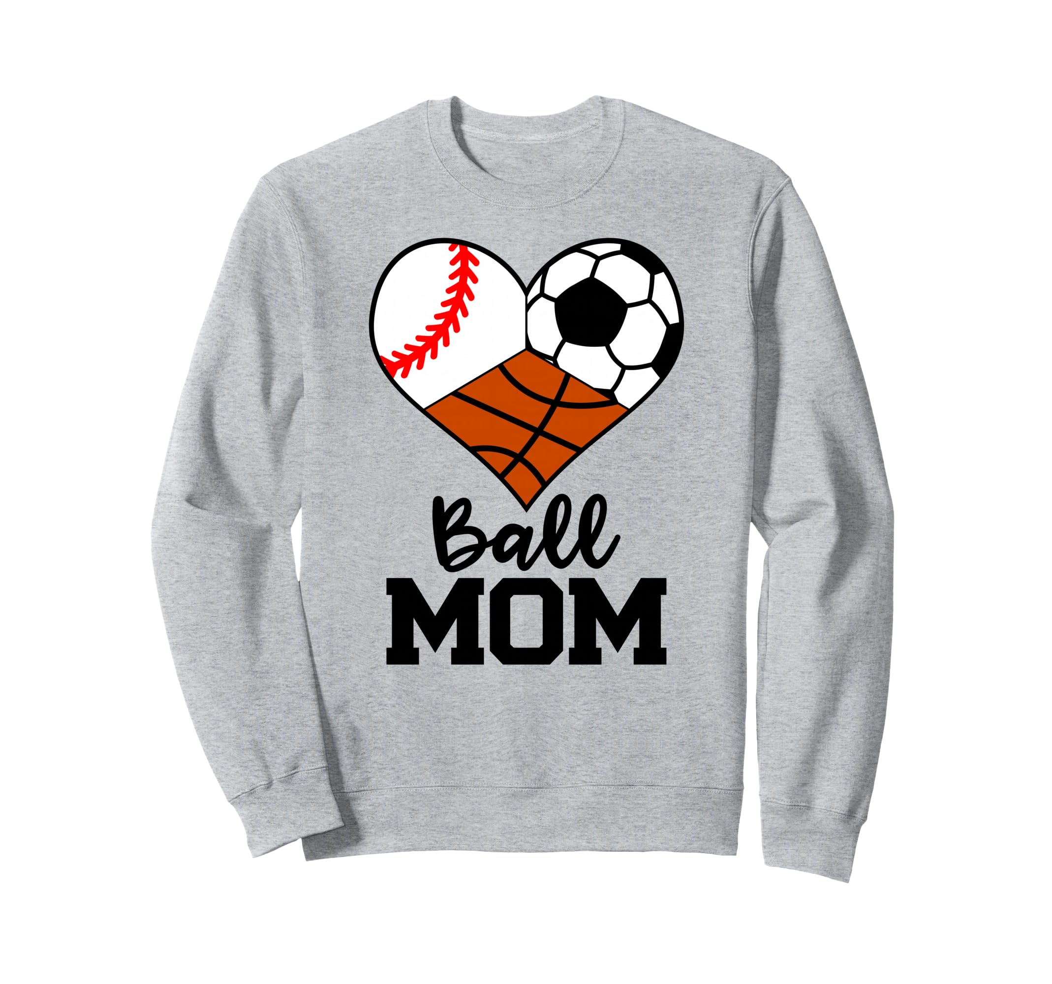 Ball Mom Funny Baseball Soccer Sweatshirt - Aesthetic Graphic Men Women - T-Shirt, Sweatshirt, Hoodie