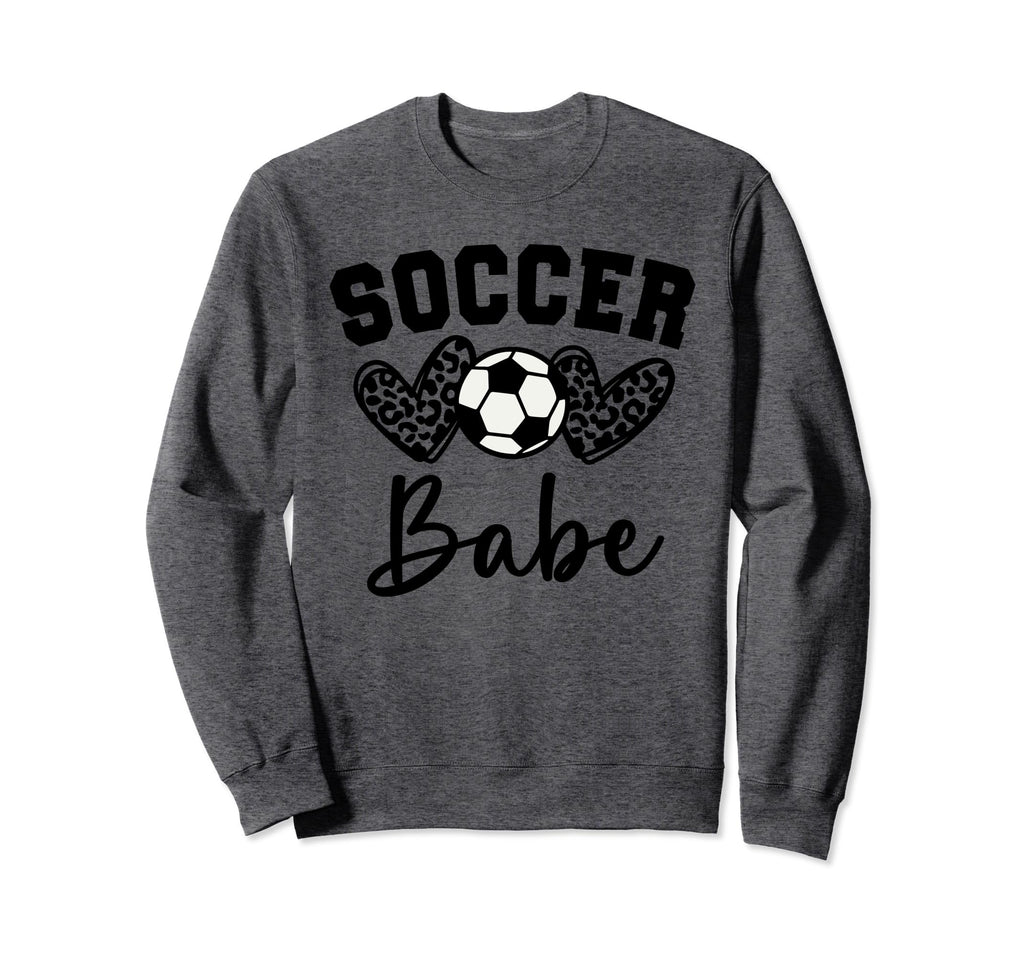 Soccer Babe Matching Family Soccer Sweatshirt - Fun Novelty Design Unisex - T-Shirt, Sweatshirt, Hoodie