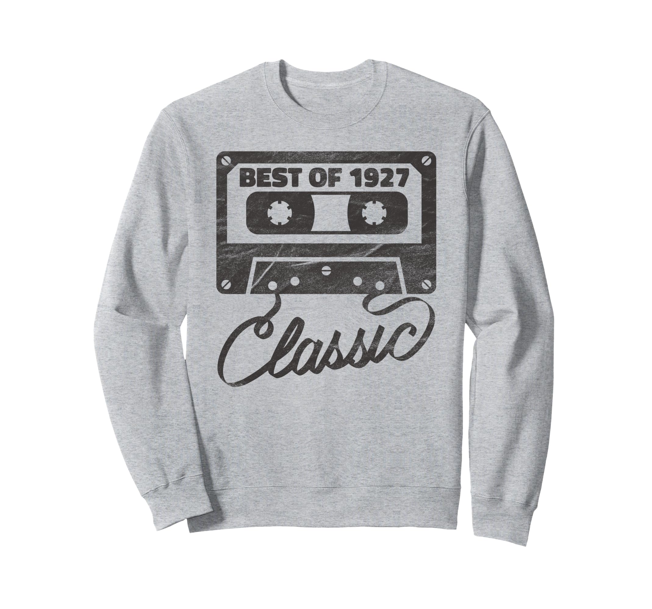 Best 1927 Birthday Gifts Cassette Sweatshirt - Graphic Print for Adults - T-Shirt, Sweatshirt, Hoodie