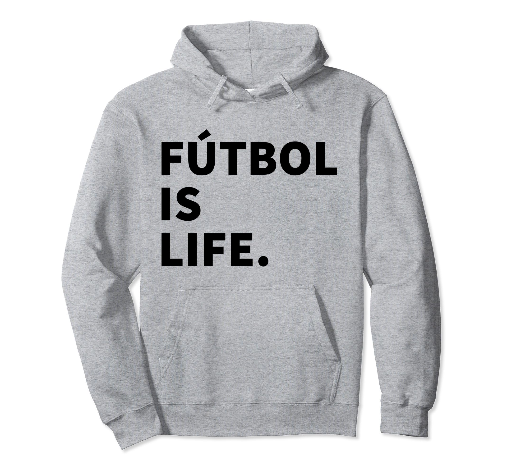 Futbol Is Life Soccer Hoodie - Unique Graphic Men Women - T-Shirt, Sweatshirt, Hoodie