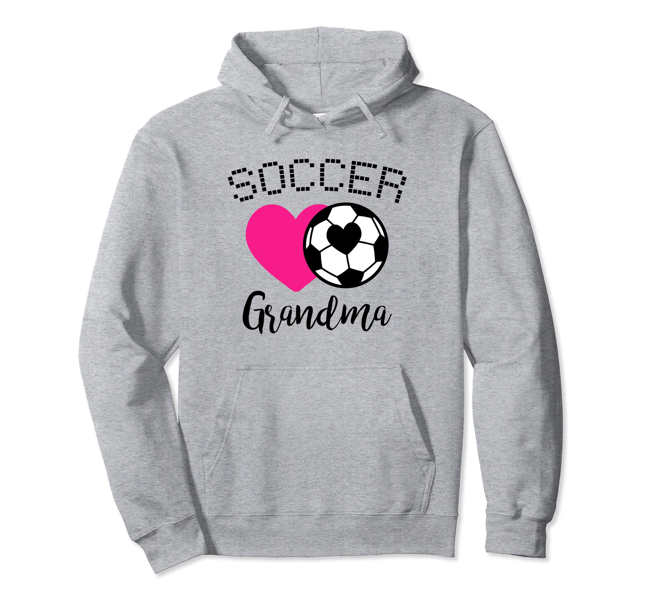 Soccer Grandma Love Heart Nana Granny Hoodie - Casual Everyday Wear Unisex - T-Shirt, Sweatshirt, Hoodie