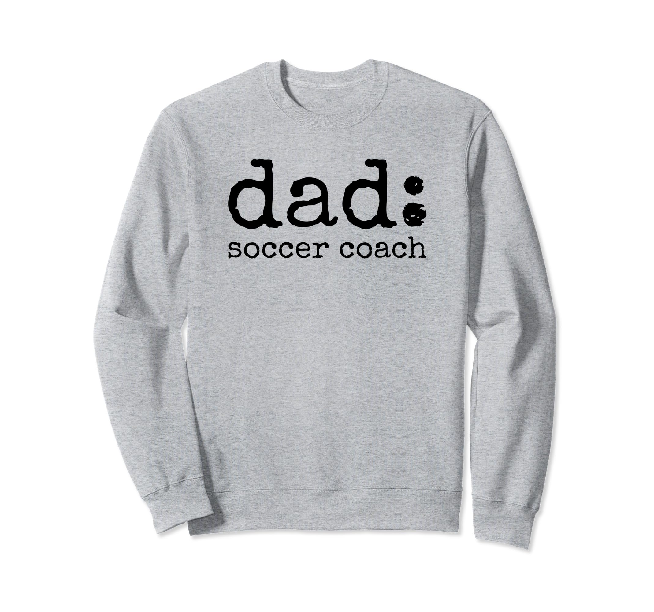 Dad Soccer Coach Funny Definition Soccer Sweatshirt - Graphic Print Unisex - T-Shirt, Sweatshirt, Hoodie