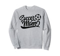 Soccer Mom Player Mother Mommy Sweatshirt - Aesthetic Graphic for Adults - T-Shirt, Sweatshirt, Hoodie
