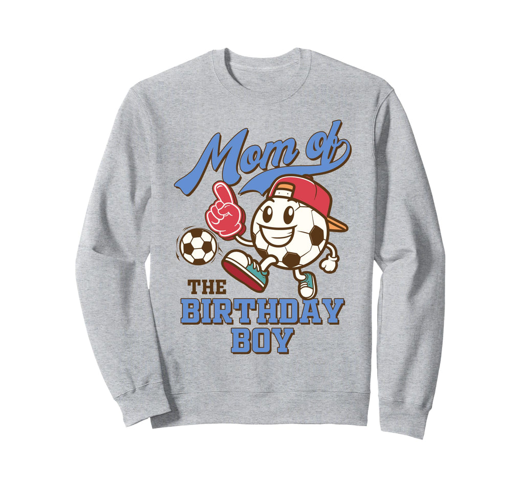 Soccer Mama Birthday Party Mom Son Sweatshirt - Trendy Graphic Men Women - T-Shirt, Sweatshirt, Hoodie