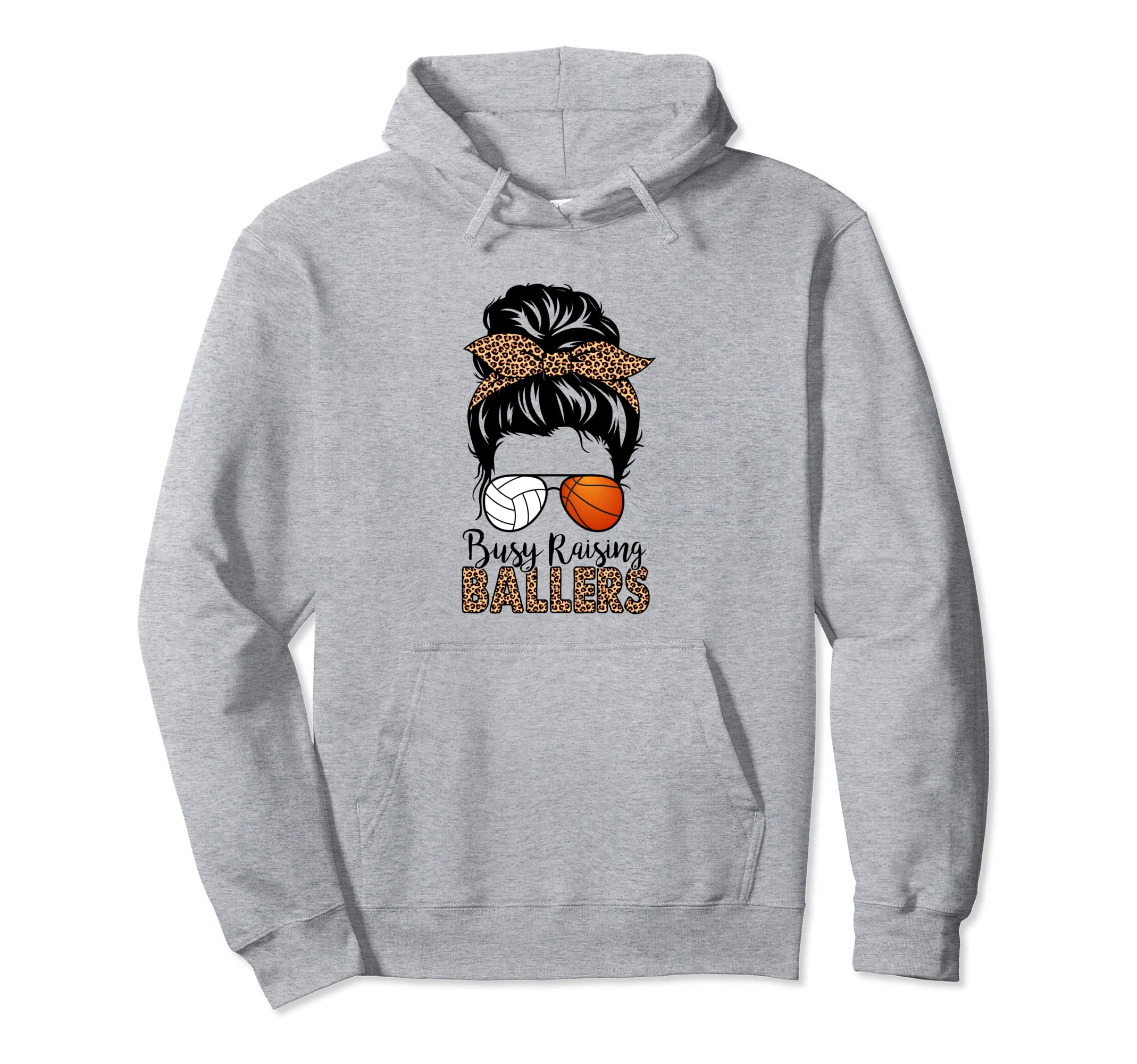 Busy Raising Ballers Basketball And Hoodie - Trendy Graphic for Adults - T-Shirt, Sweatshirt, Hoodie