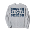 Soccer Senior Night Soccer Sweatshirt - Fun Novelty Design Men Women - T-Shirt, Sweatshirt, Hoodie