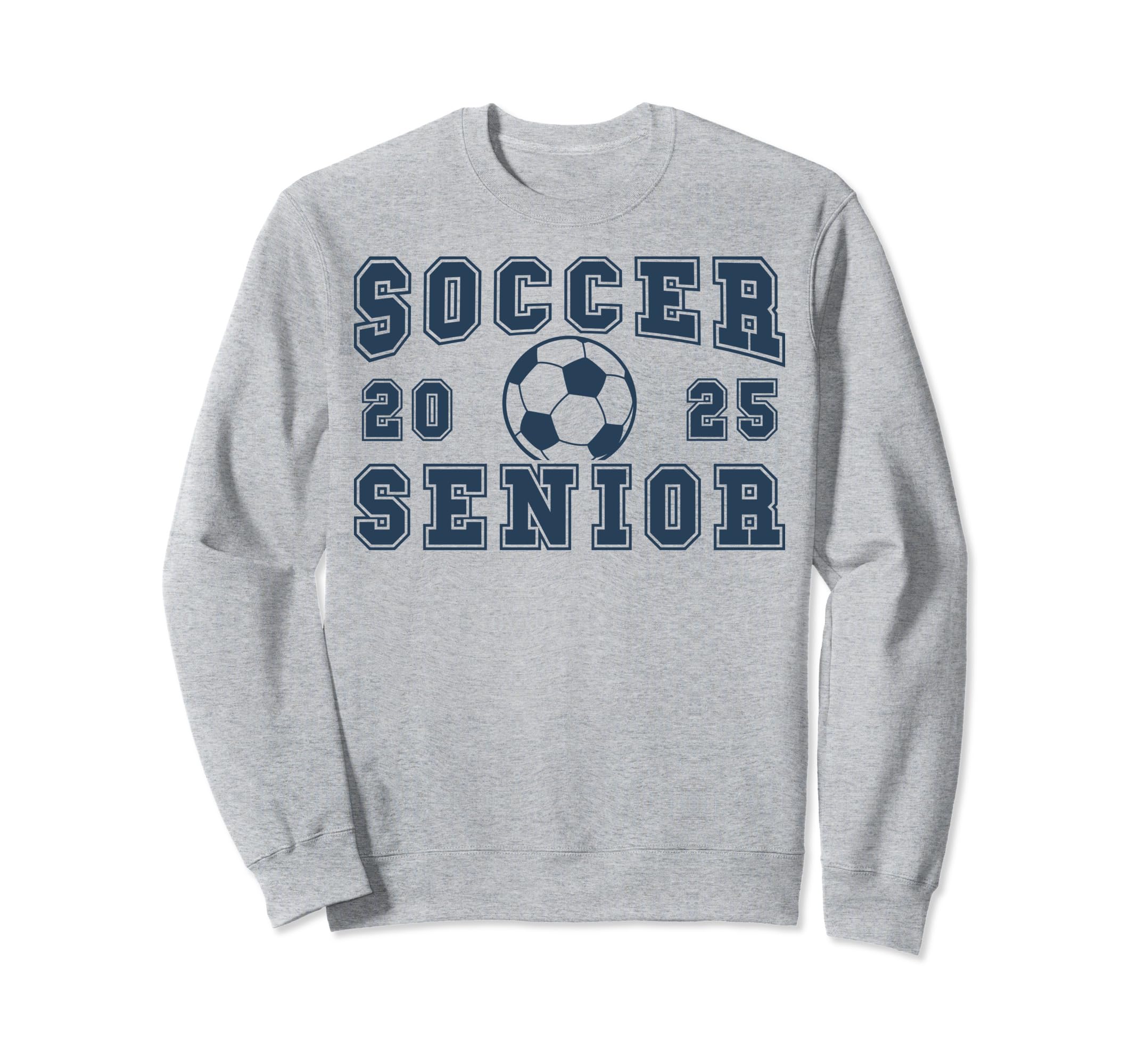 Soccer Senior Night Soccer Sweatshirt - Fun Novelty Design Men Women - T-Shirt, Sweatshirt, Hoodie