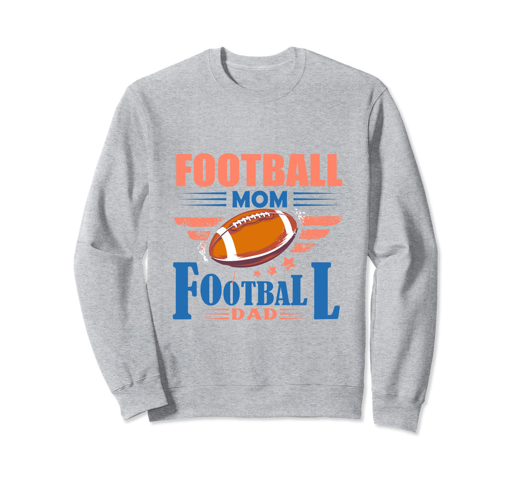 Football Mom Football Dad Funny Sweatshirt - Aesthetic Graphic for Adults - T-Shirt, Sweatshirt, Hoodie