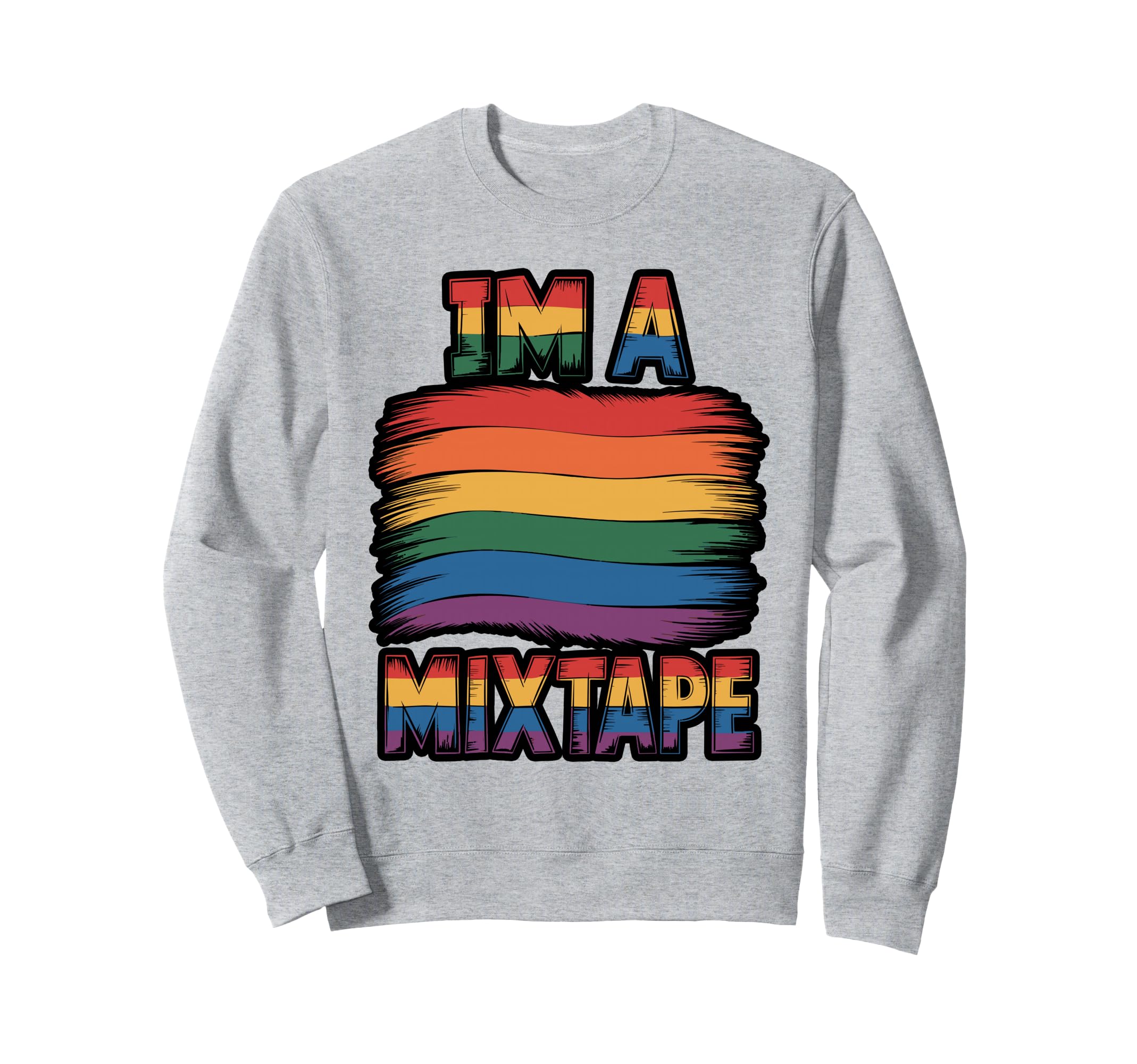 Im Mixtape Cassette Pride Sweatshirt - Graphic Print for Adults - T-Shirt, Sweatshirt, Hoodie